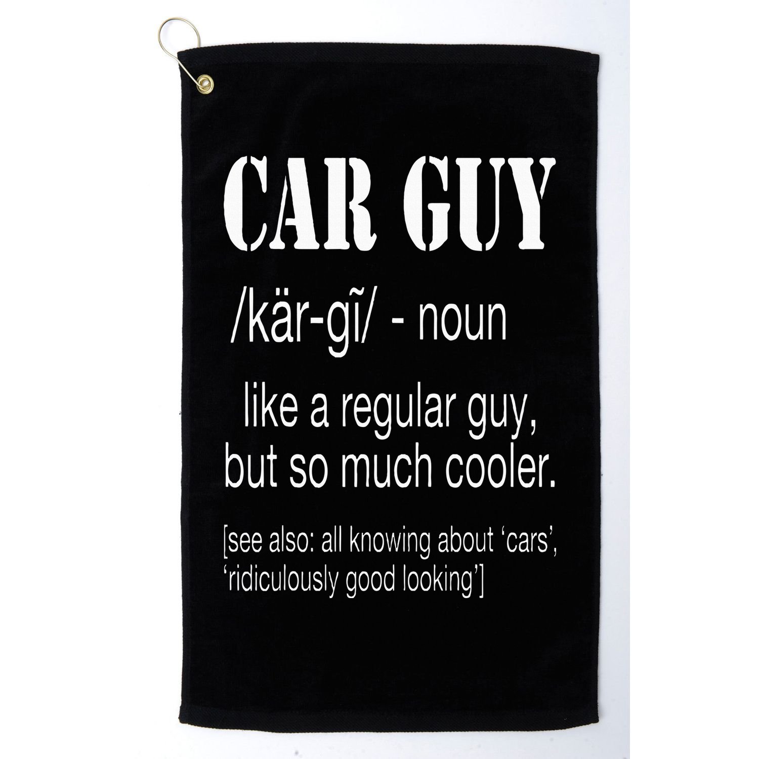Funny Car Guy Cars Lover Racing Mechanics Car Guy Definition Golf Towel