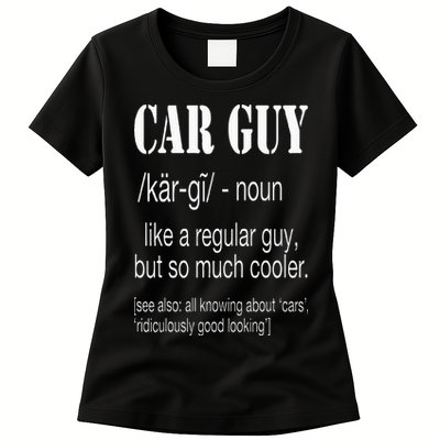 Funny Car Guy Cars Lover Racing Mechanics Car Guy Definition Womens T-Shirt