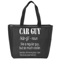 Funny Car Guy Cars Lover Racing Mechanics Car Guy Definition Zip Tote Bag
