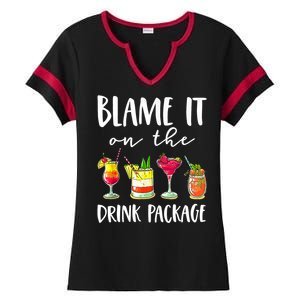 Funny Cruise Gifts Blame It On The Drink Package Ladies Halftime Notch Neck Tee