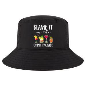 Funny Cruise Gifts Blame It On The Drink Package Cool Comfort Performance Bucket Hat