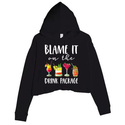 Funny Cruise Gifts Blame It On The Drink Package Crop Fleece Hoodie