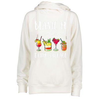 Funny Cruise Gifts Blame It On The Drink Package Womens Funnel Neck Pullover Hood