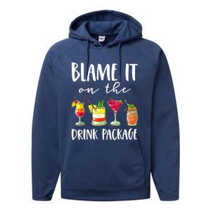 Funny Cruise Gifts Blame It On The Drink Package Performance Fleece Hoodie