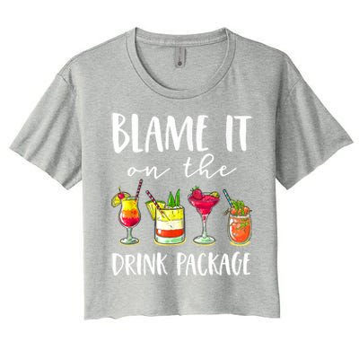 Funny Cruise Gifts Blame It On The Drink Package Women's Crop Top Tee