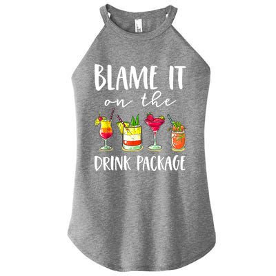 Funny Cruise Gifts Blame It On The Drink Package Women’s Perfect Tri Rocker Tank