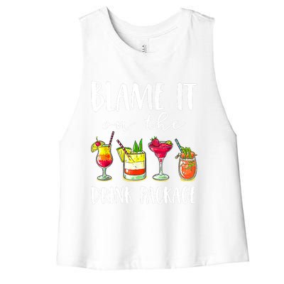 Funny Cruise Gifts Blame It On The Drink Package Women's Racerback Cropped Tank