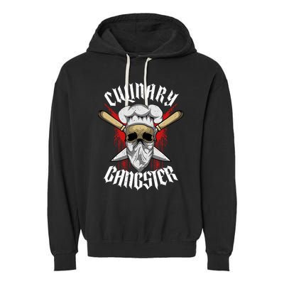 Funny Culinary Gangster The Best Cook In The Kitchen Joke Gift Garment-Dyed Fleece Hoodie