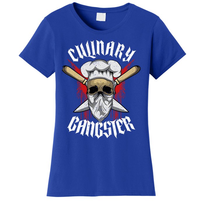 Funny Culinary Gangster The Best Cook In The Kitchen Joke Gift Women's T-Shirt