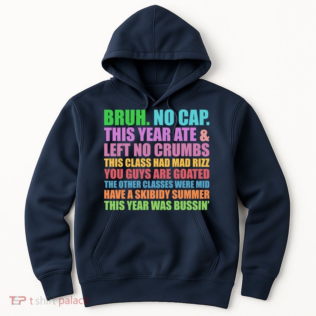 Funny Cringe Gen A Slang Last Day Of School 2025 Hoodie
