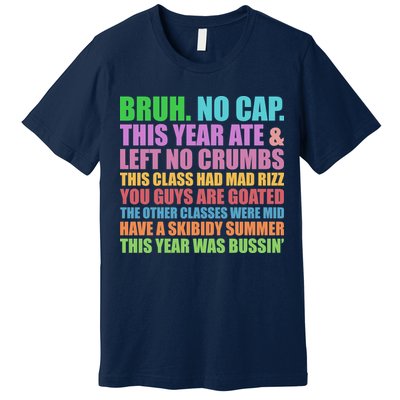 Funny Cringe Gen A Slang Last Day Of School 2025 Premium T-Shirt