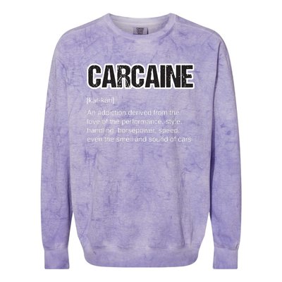 Funny Car Guy Gift CARCAINE Definition Love Of Cars Colorblast Crewneck Sweatshirt