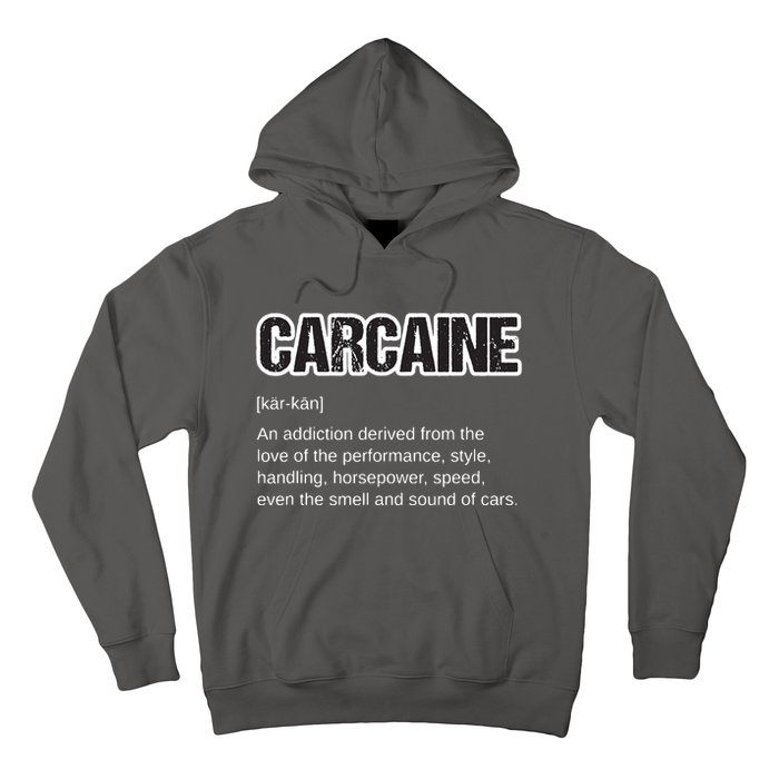 Funny Car Guy Gift CARCAINE Definition Love Of Cars Hoodie