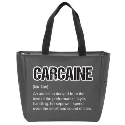 Funny Car Guy Gift CARCAINE Definition Love Of Cars Zip Tote Bag