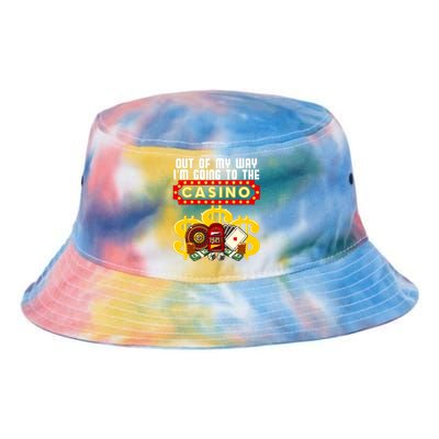 Funny Casino Gift For Cool Out Of My Way Casino Tie Dye Newport Bucket Hat