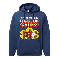 Funny Casino Gift For Cool Out Of My Way Casino Performance Fleece Hoodie