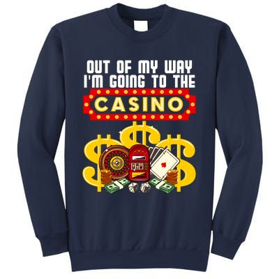 Funny Casino Gift For Cool Out Of My Way Casino Sweatshirt