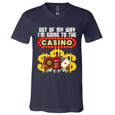 Funny Casino Gift For Cool Out Of My Way Casino V-Neck T-Shirt