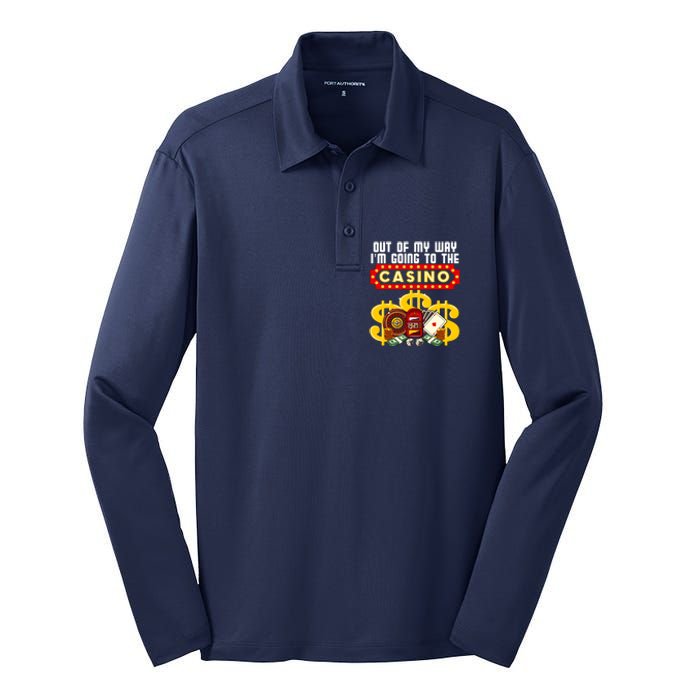 Funny Casino Gift For Cool Out Of My Way Casino Silk Touch Performance Long Sleeve Polo