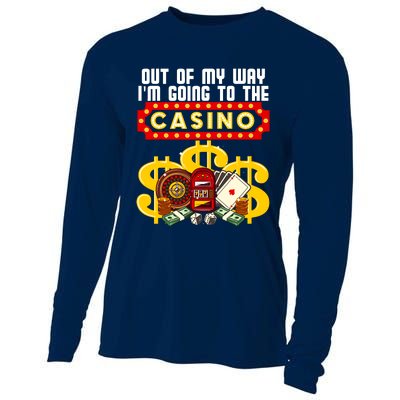 Funny Casino Gift For Cool Out Of My Way Casino Cooling Performance Long Sleeve Crew