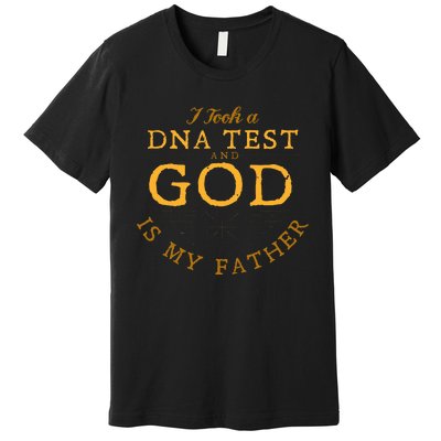 Funny Christian Gift Catholic Pastor God Is My Father Faith Premium T-Shirt