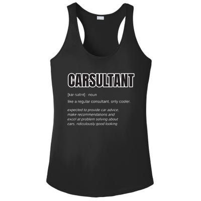 Funny Car Guy Gift CARSULTANT Definition Carguy Ladies PosiCharge Competitor Racerback Tank