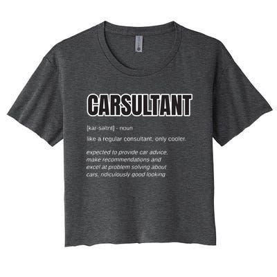 Funny Car Guy Gift CARSULTANT Definition Carguy Women's Crop Top Tee