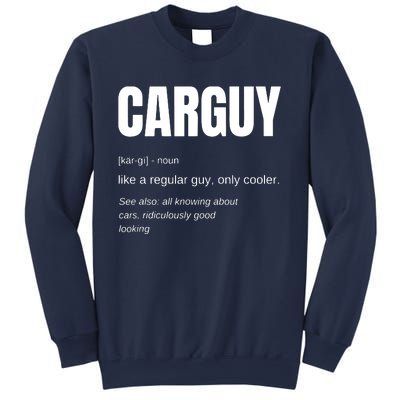 Funny Car Guy Gift CARGUY Definition Sweatshirt