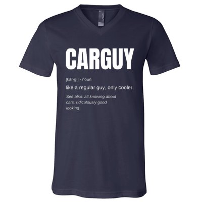 Funny Car Guy Gift CARGUY Definition V-Neck T-Shirt