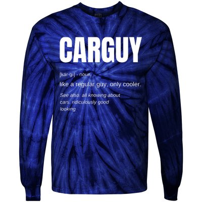 Funny Car Guy Gift CARGUY Definition Tie-Dye Long Sleeve Shirt