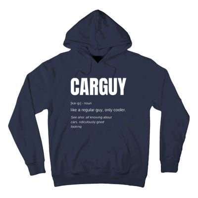 Funny Car Guy Gift CARGUY Definition Tall Hoodie