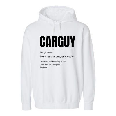 Funny Car Guy Gift CARGUY Definition Garment-Dyed Fleece Hoodie