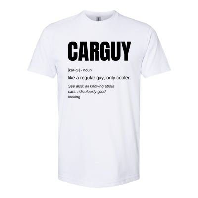 Funny Car Guy Gift CARGUY Definition Softstyle CVC T-Shirt