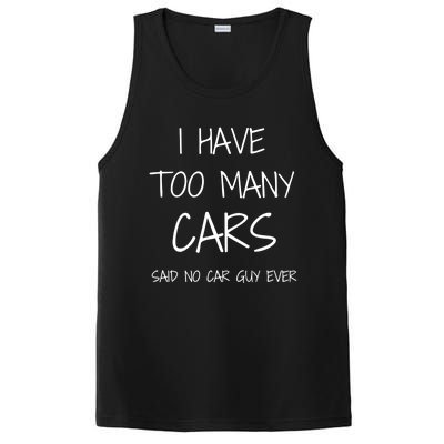 Funny Car Guy Gift I Have Too Many Cars Said No Car Guy Gift PosiCharge Competitor Tank