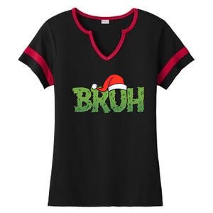 Funny Christmas Grinch Bruh Ladies Halftime Notch Neck Tee