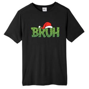 Funny Christmas Grinch Bruh Tall Fusion ChromaSoft Performance T-Shirt