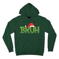 Funny Christmas Grinch Bruh Hoodie