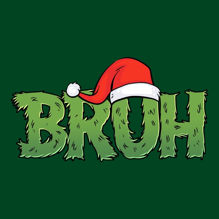 Funny Christmas Grinch Bruh Womens T-Shirt