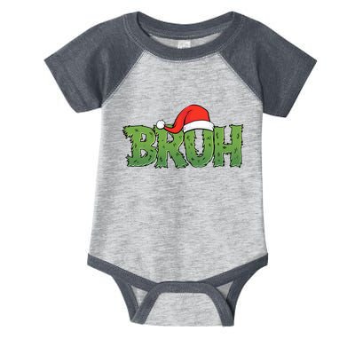 Funny Christmas Grinch Bruh Infant Baby Jersey Bodysuit