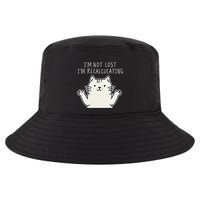 Funny Cat Gpsinspired Joke I’M Not Lost I’M Recalculating Cool Comfort Performance Bucket Hat