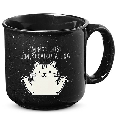 Funny Cat Gpsinspired Joke I’M Not Lost I’M Recalculating 15oz Campfire Ceramic Mug