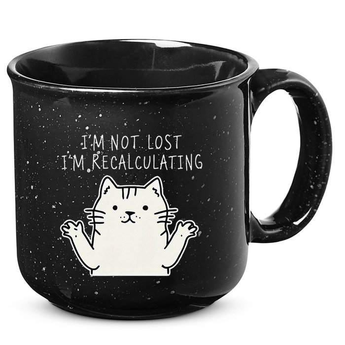 Funny Cat Gpsinspired Joke I’M Not Lost I’M Recalculating 15oz Campfire Ceramic Mug