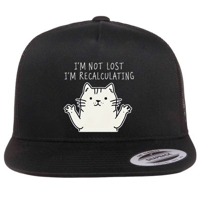 Funny Cat Gpsinspired Joke I’M Not Lost I’M Recalculating Flatbill Hat