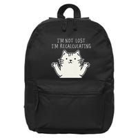 Funny Cat Gpsinspired Joke I’M Not Lost I’M Recalculating 16 in Basic Backpack
