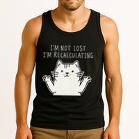 Funny Cat Gpsinspired Joke I’M Not Lost I’M Recalculating Tank Top