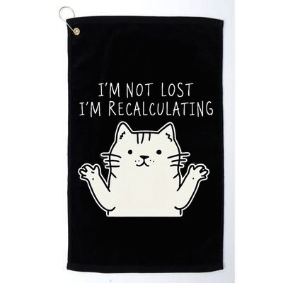 Funny Cat Gpsinspired Joke I’M Not Lost I’M Recalculating Golf Towel