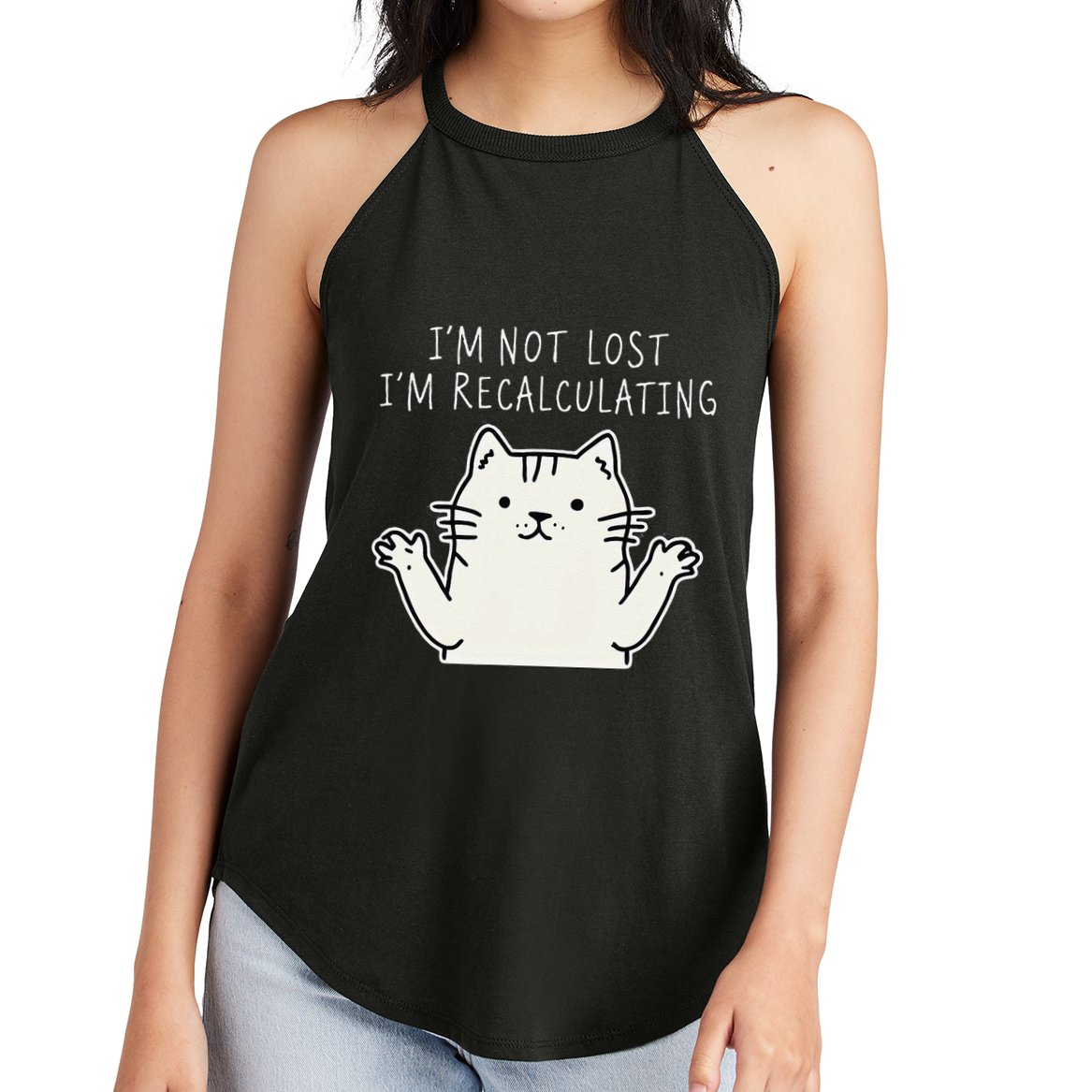 Funny Cat Gpsinspired Joke I’M Not Lost I’M Recalculating Women's Perfect Tri Rocker Tank
