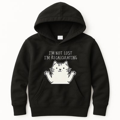 Funny Cat Gpsinspired Joke I’M Not Lost I’M Recalculating Kids Hoodie