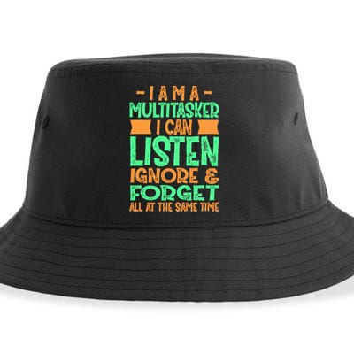 Fun Cool Gift I Am A Multitasker I Can Listen And Forget Gift Sustainable Bucket Hat