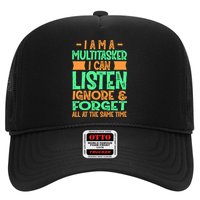 Fun Cool Gift I Am A Multitasker I Can Listen And Forget Gift Hat